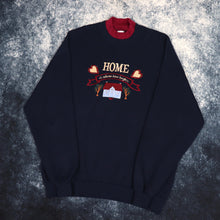 Load image into Gallery viewer, Vintage 90s Navy Home Is Where Love Begins High Neck Sweatshirt | XL
