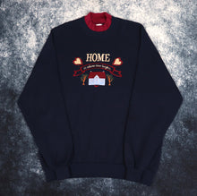 Load image into Gallery viewer, Vintage 90s Navy Home Is Where Love Begins High Neck Sweatshirt | XL
